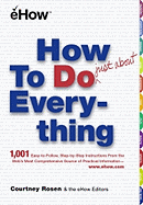 How to Do Just about Everything: Just about