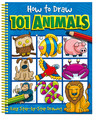 How to Draw 101 Animals - Imagine That, and Green, Barry