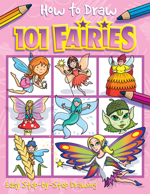 How to Draw 101 Fairies - 