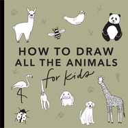 How to Draw All the Animals for Kids