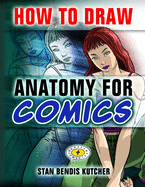 How to Draw Anatomy for Comics