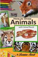 How to draw animals with colored pencils Learn to draw realistic animals
