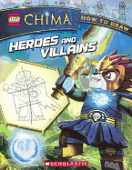 How to Draw: Heroes and Villains - 