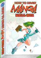 How to Draw Manga Mega-Size Volume 1 Tp - Dunn, Ben, and Perry, Fred, and Warren, Adam