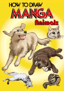 How to Draw Manga Volume 36: Animals