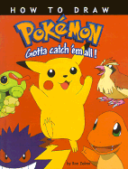 How to Draw Pokemon: Gotta Catch 'em All!