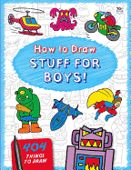 How to Draw Stuff for Boys