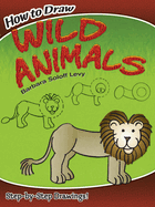 How to Draw Wild Animals: Step-By-Step Drawings!