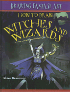 How to Draw Witches and Wizards