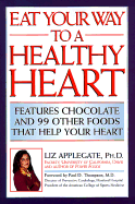 How to Eat Away Heart Disease and High Blood Pressure - Applegate, Elizabeth Ann