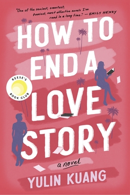 How to End a Love Story - Kuang, Yulin