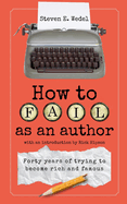 How to Fail as an Author