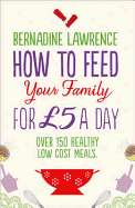 How to Feed Your Family for 5 a Day