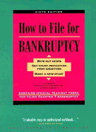 How to File for Bankruptcy - Elias, Stephen, and Leonard, Robin, and Renauer, Albin