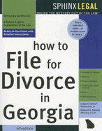 How to File for Divorce in Georgia - Robertson, Charles T, Judge, II, and Haman, Edward A, Atty.