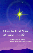How to find your mission in life