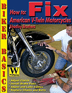 How to Fix American V-Twin Motorcycles