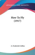 How to Fly (1917)