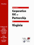 How to Form a Corporation LLC or Partnership in Virginia