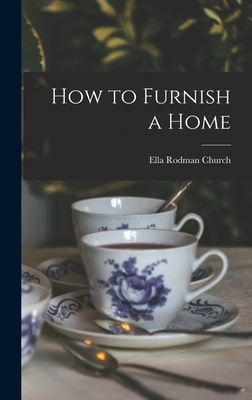 How to Furnish a Home - Church, Ella Rodman