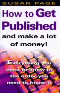 How to get published and make a lot of money