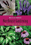 How to Get Started in Northeastern Gardening