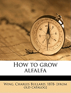 How to Grow Alfalfa