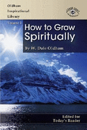 How to Grow Spiritually