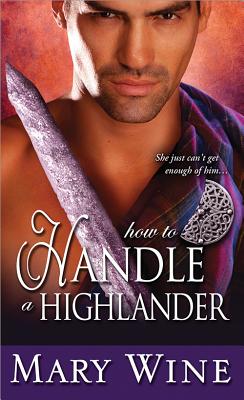 How to Handle a Highlander - Wine, Mary