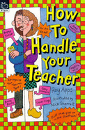 How to handle your teacher