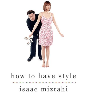 How to Have Style - Mizrahi, Isaac