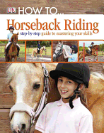 How To... Horseback Riding