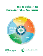 How to Implement the Pharmacists' Patient Care Process