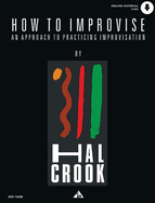How to Improvise: An Approach to Practicing Improvisation, Book & Online Audio