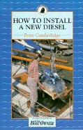 How to Install a New Diesel