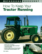 How to Keep Your Tractor Running