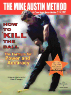 How to KILL The Ball: The Formula for Power and Accuracy