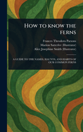 How to Know the Ferns