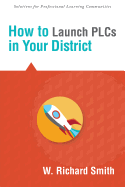 How to Launch Plcs in Your District