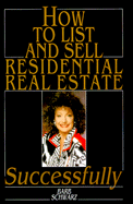 How to List and Sell Residential Real Estate Successfully