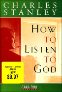 How to Listen to God - Stanley, Charles F, Dr.