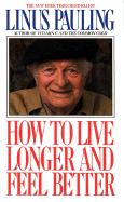 How to Live Longer & Feel Better