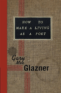 How to Make a Living as a Poet