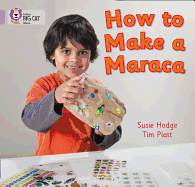 How to Make a Maraca!: Band 00/Lilac