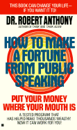 How to Make Fortune - Anthony, Robert, Dr.