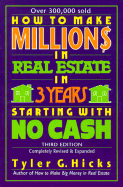 How to Make Million$ in Real Estate in Three Years Starting with No Cash: 5