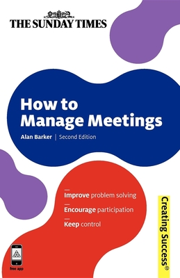 How to Manage Meetings - Barker, Alan