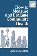 How To Measure And Evaluate Community Health