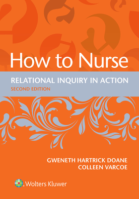 How to Nurse - Doane, Gweneth Hartrick, and Varcoe, Colleen