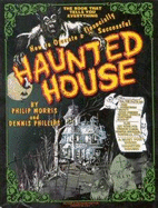 How to Operate a Financially Successful Haunted House - Morris, Phil, and Phillips, Dennis